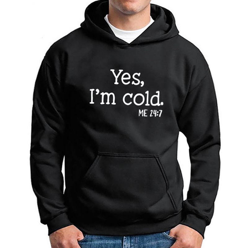 Yes I'm Cold Funny Pullover Hoodie - Helloice Jewelry
